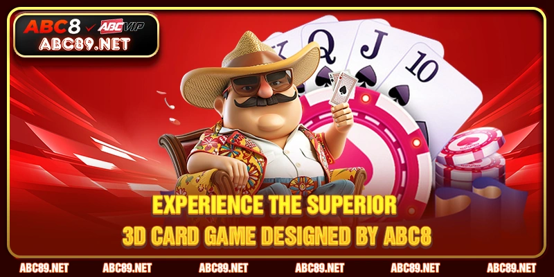 Experience entertainment with quality 3D card games provided by the system