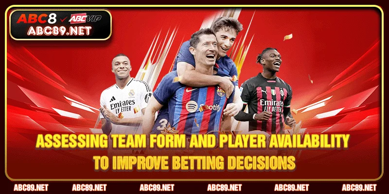 Reviewing Team Performance and Player Availability for Better Betting