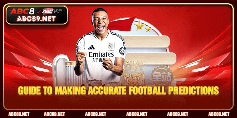Guide to making accurate Football Predictions ABC8