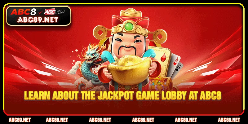 Learn about the jackpot game lobby at ABC8