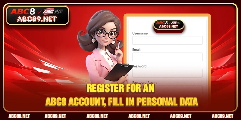 Register for an ABC8 account, fill in personal data